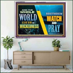 WATCH AND PRAY BRETHREN   Framed Interior Wall Decoration   (GWAMAZEMENT9516)   "24X32"