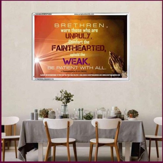 UPHOLD THE WEAK   Inspirational Wall Art Frame   (GWAMAZEMENT4008)   