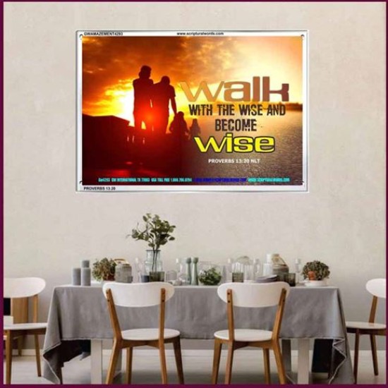 WALK WITH THE WISE   Framed Bible Verses   (GWAMAZEMENT4293)   