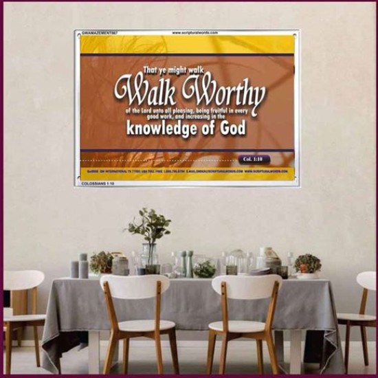 WALK WORTHY   Encouraging Bible Verses Framed   (GWAMAZEMENT867)   