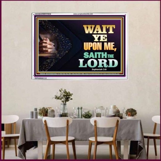 WAIT UPON THE LORD   Bible Scriptures on Forgiveness Acrylic Glass Frame   (GWAMAZEMENT8936)   