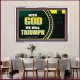 WITH GOD WE WILL TRIUMPH   Large Frame Scriptural Wall Art   (GWAMAZEMENT9382)   