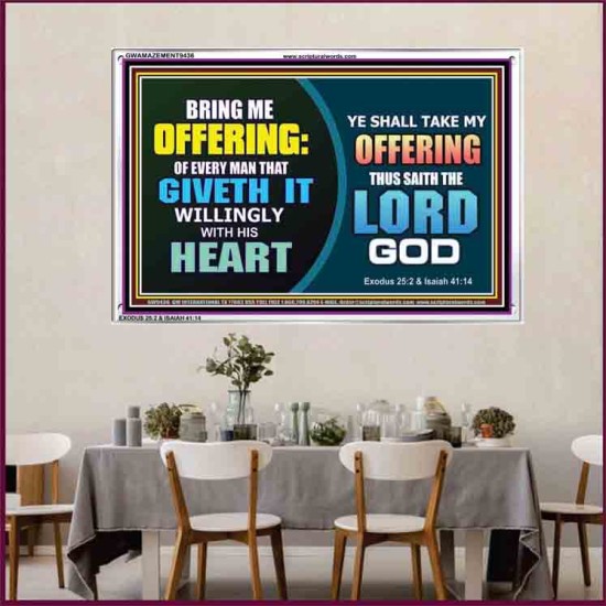 WILLINGLY OFFERING UNTO THE LORD GOD   Christian Quote Framed   (GWAMAZEMENT9436)   