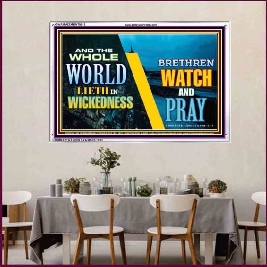 WATCH AND PRAY BRETHREN   Framed Interior Wall Decoration   (GWAMAZEMENT9516)   