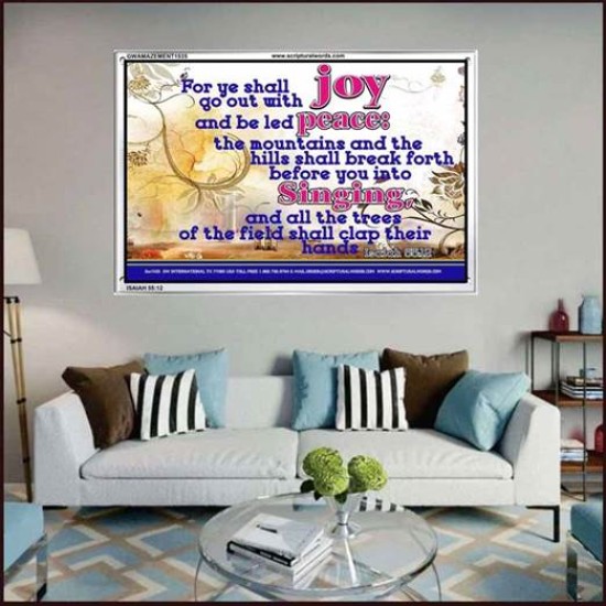 YE SHALL GO OUT WITH JOY   Frame Bible Verses Online   (GWAMAZEMENT1535)   
