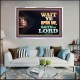 WAIT UPON THE LORD   Bible Scriptures on Forgiveness Acrylic Glass Frame   (GWAMAZEMENT8936)   