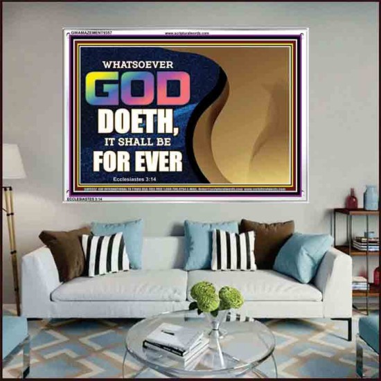 WHATSOEVER GOD DOETH IT SHALL BE FOR EVER   Art & Dcor Framed   (GWAMAZEMENT9357)   