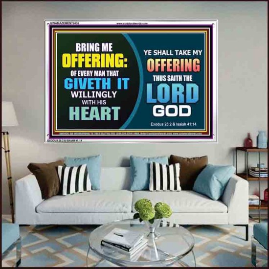 WILLINGLY OFFERING UNTO THE LORD GOD   Christian Quote Framed   (GWAMAZEMENT9436)   