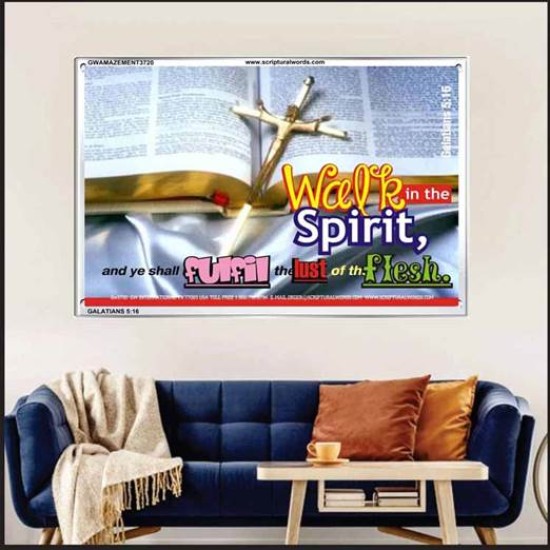 WALK IN THE SPIRIT   Framed Bible Verse   (GWAMAZEMENT3720)   