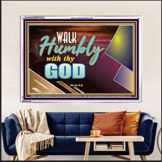 WALK HUMBLY WITH THY GOD   Scripture Art Prints Framed   (GWAMAZEMENT9452)   