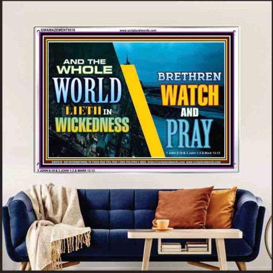 WATCH AND PRAY BRETHREN   Framed Interior Wall Decoration   (GWAMAZEMENT9516)   