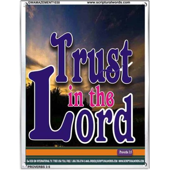 TRUST IN THE LORD   Christian Artwork Acrylic Glass Frame   (GWAMAZEMENT1030)   