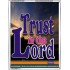 TRUST IN THE LORD   Christian Artwork Acrylic Glass Frame   (GWAMAZEMENT1030)   "24X32"