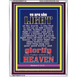 YOU ARE THE LIGHT OF THE WORLD   Bible Scriptures on Forgiveness Frame   (GWAMAZEMENT144)   "24X32"