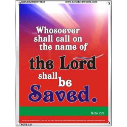 WHOSOEVER SHALL CALL   Inspiration Wall Art Frame   (GWAMAZEMENT1632)   "24X32"