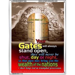 YOUR GATES WILL ALWAYS STAND OPEN   Large Frame Scripture Wall Art   (GWAMAZEMENT1684)   "24X32"