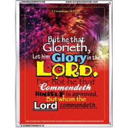 WHOM THE LORD COMMENDETH   Large Frame Scriptural Wall Art   (GWAMAZEMENT3190)   "24X32"