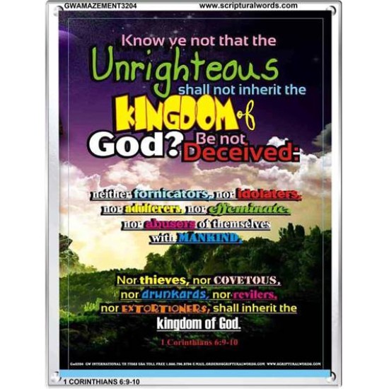 UNRIGHTEOUS SHALL NOT INHERIT THE KINGDOM   Large Framed Scripture Wall Art   (GWAMAZEMENT3204)   