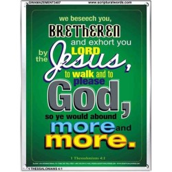 WALK AND TO PLEASE GOD   Printable Bible Verse to Frame   (GWAMAZEMENT3407)   "24X32"