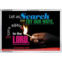 TRY OUR WAYS   Bible Verses Frames Online   (GWAMAZEMENT3764)   "24X32"