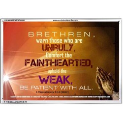 UPHOLD THE WEAK   Inspirational Wall Art Frame   (GWAMAZEMENT4008)   "24X32"