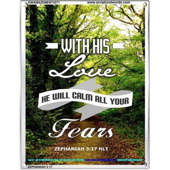 WILL CALM ALL YOUR FEARS   Christian Frame Art   (GWAMAZEMENT4271)   