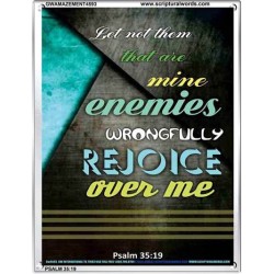 WRONGFULLY REJOICE OVER ME   Frame Bible Verses Online   (GWAMAZEMENT4593)   
