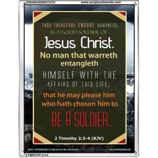 A GOOD SOLDIER OF JESUS CHRIST   Inspiration Frame   (GWAMAZEMENT4751)   