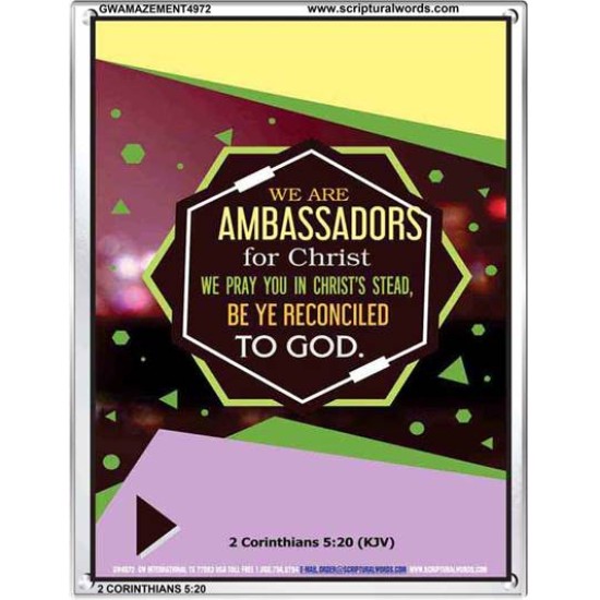 AMBASSADORS FOR CHRIST   Bible Verses Framed for Home   (GWAMAZEMENT4972)   