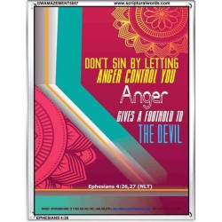 ANGER GIVES A FOOTHOLD TO THE DEVIL   Modern Christian Wall Dcor   (GWAMAZEMENT5057)   "24X32"