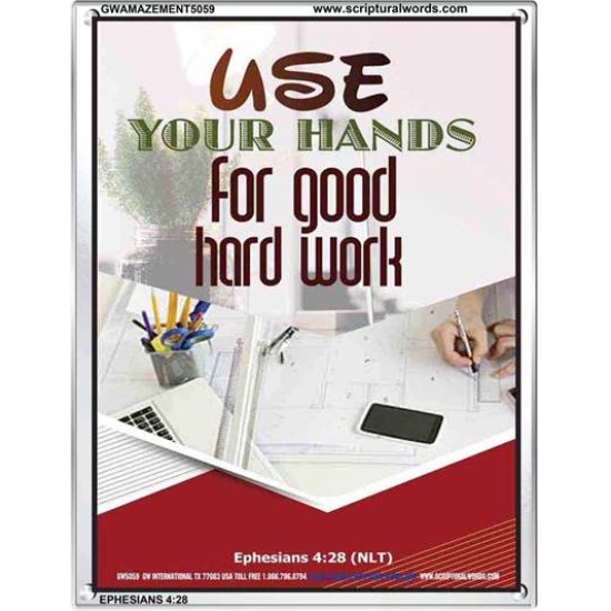 USE YOUR HANDS FOR GOOD HARD WORK   Bible Verse Wall Art Frame   (GWAMAZEMENT5059)   