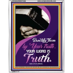 YOUR WORD IS TRUTH   Bible Verses Framed for Home   (GWAMAZEMENT5388)   "24X32"