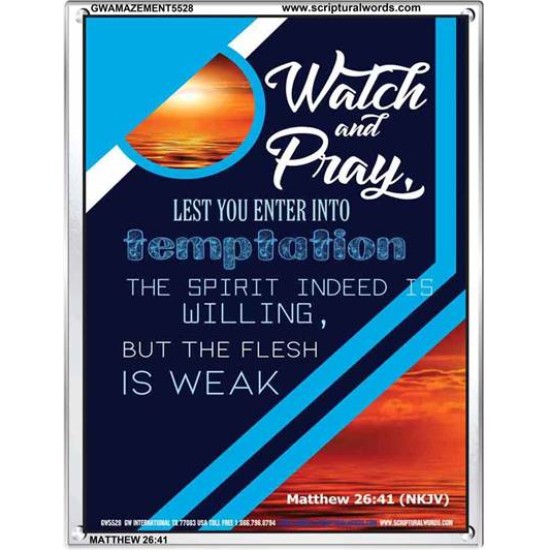 WATCH AND PRAY   Contemporary Christian Poster   (GWAMAZEMENT5528)   