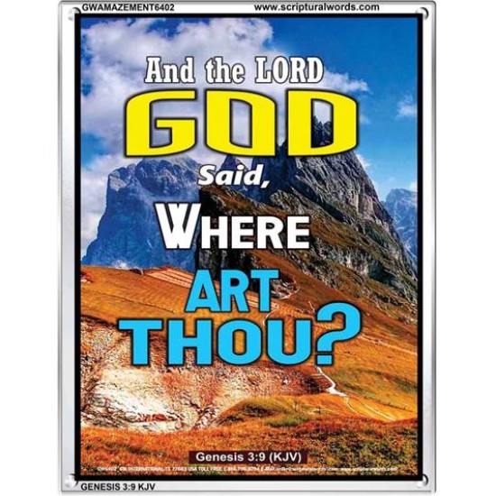 WHERE ARE THOU   Custom Framed Bible Verses   (GWAMAZEMENT6402)   