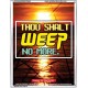 WEEP NO MORE   Framed Bible Verse   (GWAMAZEMENT6485)   