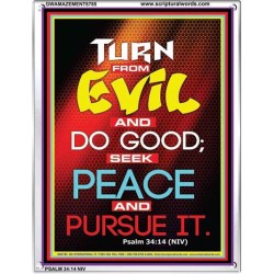 TURN FROM EVIL   Scripture Art   (GWAMAZEMENT6785)   "24X32"