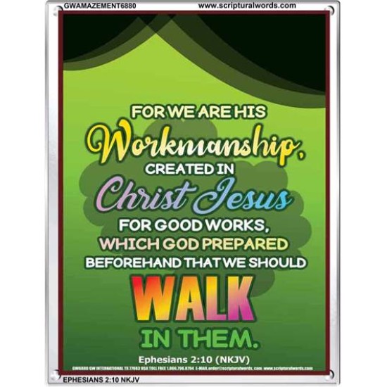 WE ARE HIS WORKMANSHIP   Acrylic Glass framed scripture art   (GWAMAZEMENT6880)   