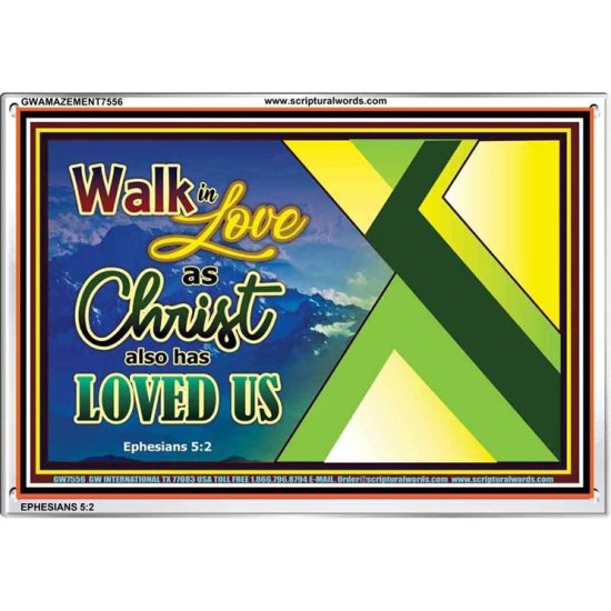 WALK IN LOVE   Custom Frame Inspiration Bible Verse   (GWAMAZEMENT7556)   