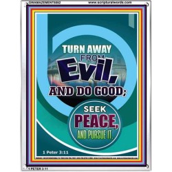 TURN AWAY FROM EVIL   Encouraging Bible Verses Framed   (GWAMAZEMENT8082)   "24X32"