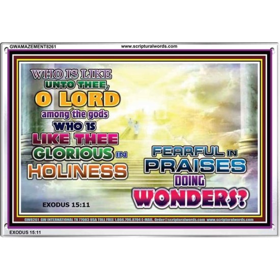 WHO IS LIKE UNTO THEE   Kitchen Wall Art   (GWAMAZEMENT8261)   