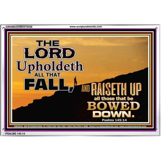 UPHOLDETH ALL THAT FALL   Scripture Wall Art   (GWAMAZEMENT8356)   