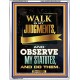 WALK IN MY JUDGEMENTS   Printable Bible Verse to Framed   (GWAMAZEMENT8479)   