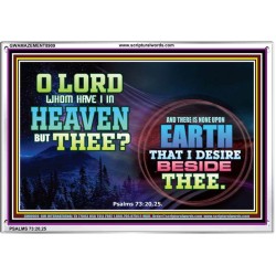 WHOM HAVE I IN HEAVEN   Contemporary Christian poster   (GWAMAZEMENT8909)   "24X32"