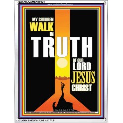 WALK IN THE TRUTH   Large Framed Scripture Wall Art   (GWAMAZEMENT9121)   "24X32"