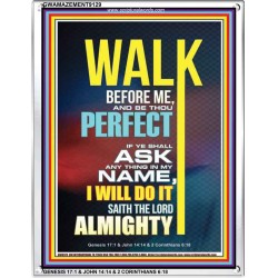 WALK BEFORE ME   Bible Verse Frames online   (GWAMAZEMENT9129)   "24X32"