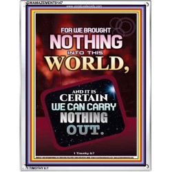 WE BROUGHT NOTHING TO THE WORLD   Frame Scriptures Dcor   (GWAMAZEMENT9147)   "24X32"