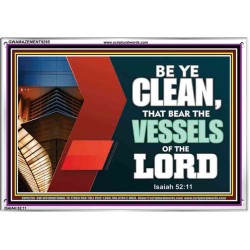 VESSELS OF THE LORD   Frame Bible Verse Art    (GWAMAZEMENT9295)   "24X32"