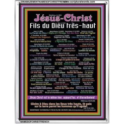 NAMES OF JESUS CHRIST WITH BIBLE VERSES IN FRENCH LANGUAGE {Noms de Jésus Christ} Frame Art  (GWAMAZEMENTNAMESOFCHRISTFRENCH)   "24X32"