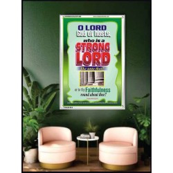 WHO IS A STRONG LORD LIKE UNTO THEE   Inspiration Frame   (GWAMBASSADOR1886)   "32X48"