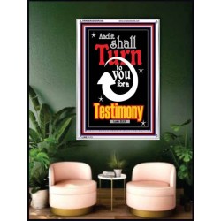 TURN TO YOU FOR A TESTIMONY   Framed Lobby Wall Decoration   (GWAMBASSADOR3354)   "32X48"